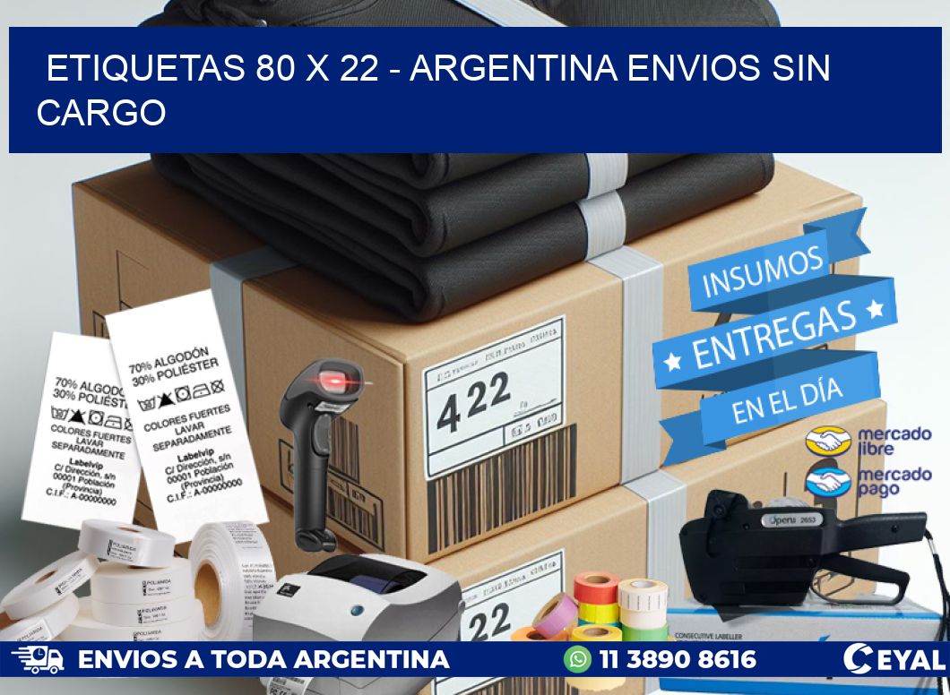 ETIQUETAS 80 x 22 – ARGENTINA ENVIOS SIN CARGO