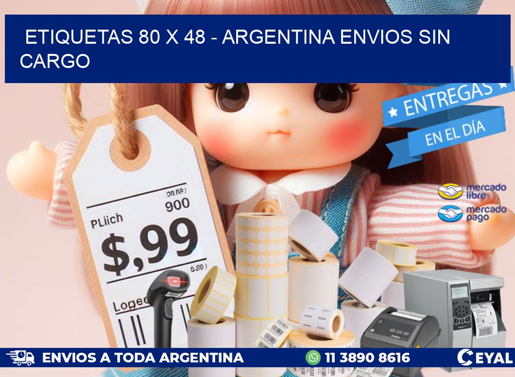 ETIQUETAS 80 x 48 - ARGENTINA ENVIOS SIN CARGO