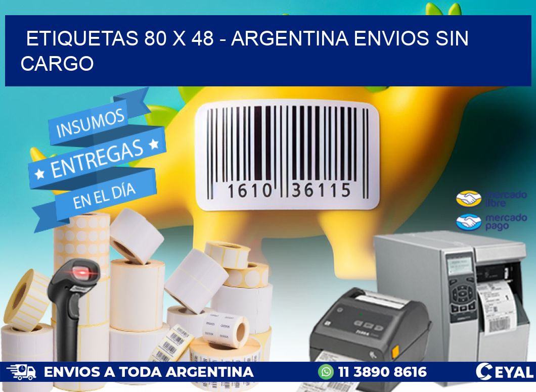 ETIQUETAS 80 x 48 - ARGENTINA ENVIOS SIN CARGO