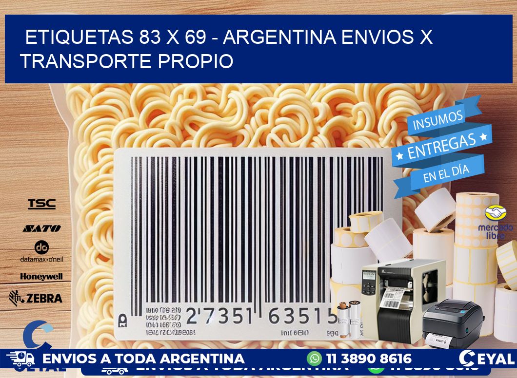 ETIQUETAS 83 x 69 - ARGENTINA ENVIOS X TRANSPORTE PROPIO