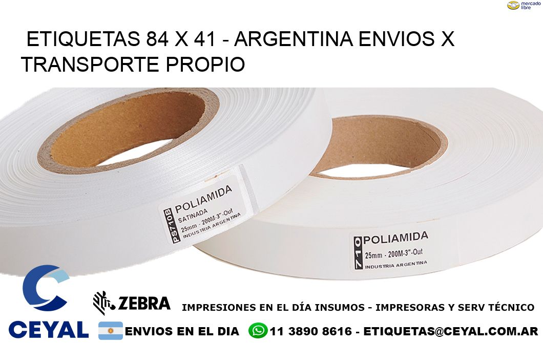 ETIQUETAS 84 x 41 - ARGENTINA ENVIOS X TRANSPORTE PROPIO