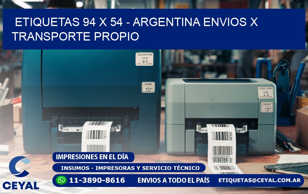 ETIQUETAS 94 x 54 - ARGENTINA ENVIOS X TRANSPORTE PROPIO