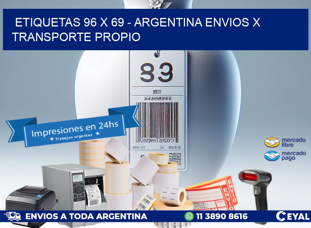 ETIQUETAS 96 x 69 - ARGENTINA ENVIOS X TRANSPORTE PROPIO