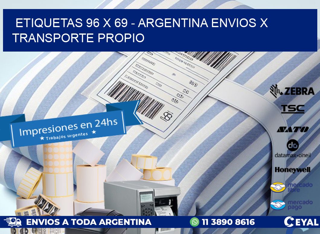 ETIQUETAS 96 x 69 - ARGENTINA ENVIOS X TRANSPORTE PROPIO