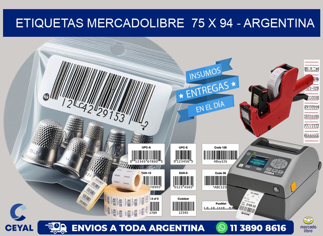 ETIQUETAS MERCADOLIBRE  75 x 94 - ARGENTINA