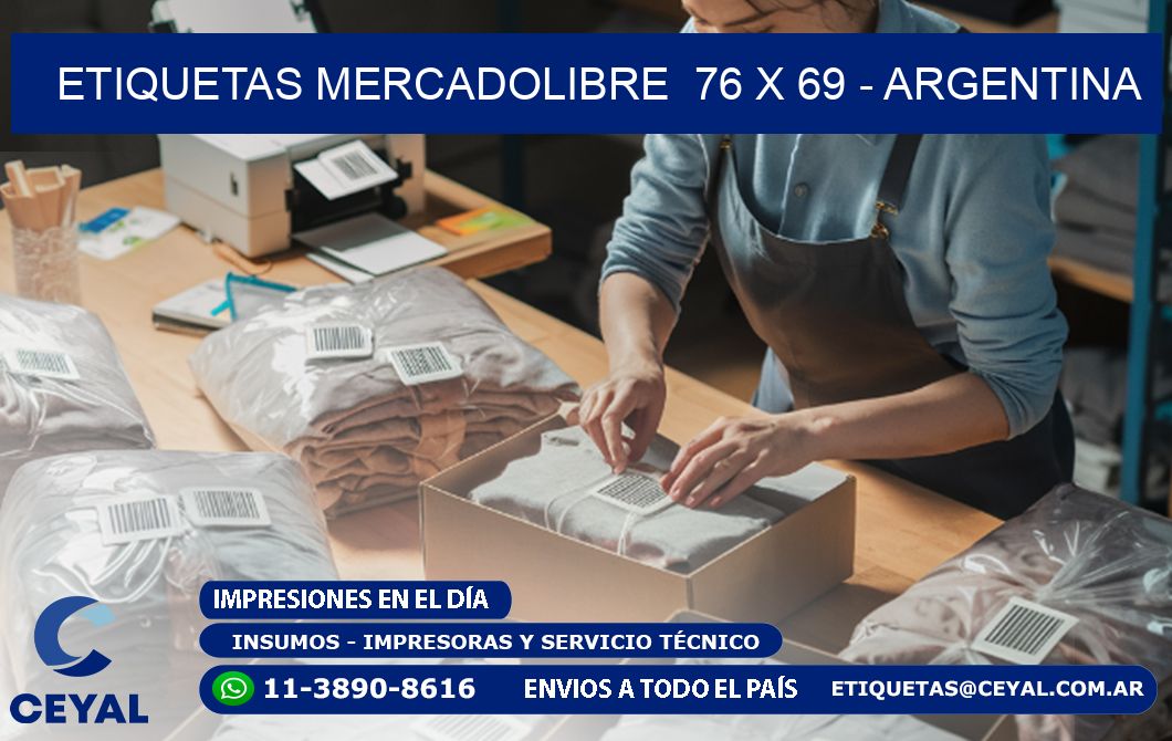 ETIQUETAS MERCADOLIBRE  76 x 69 - ARGENTINA