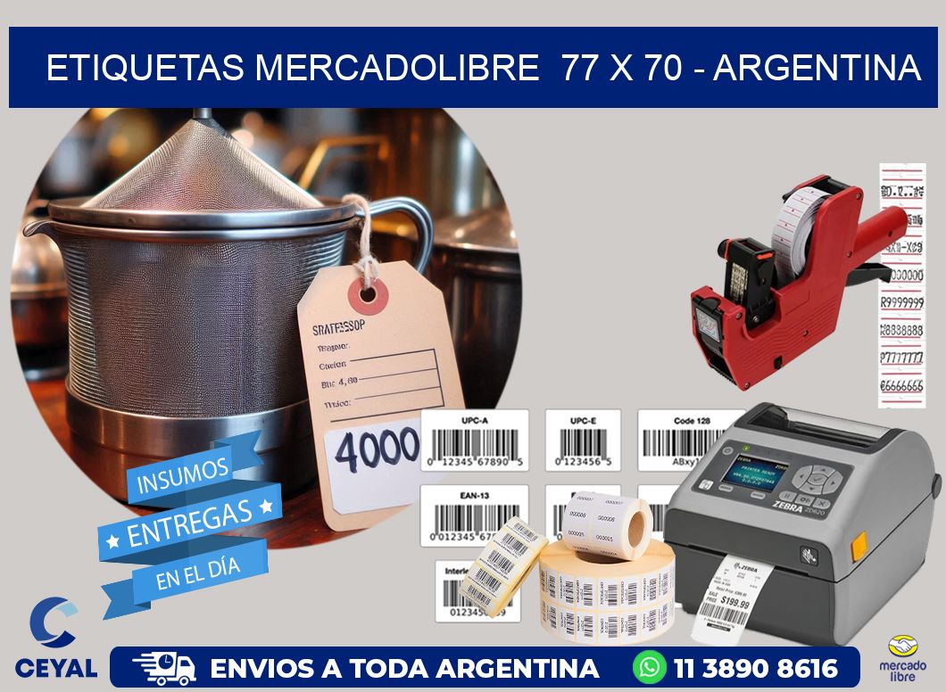 ETIQUETAS MERCADOLIBRE  77 x 70 – ARGENTINA