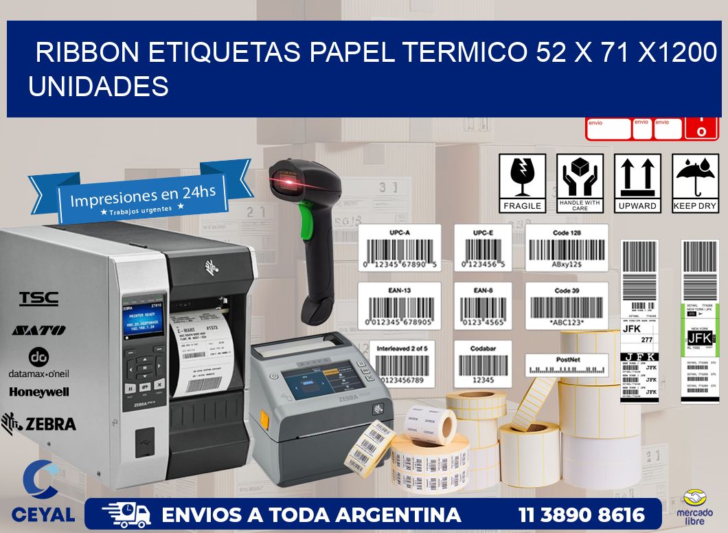 RIBBON ETIQUETAS PAPEL TERMICO 52 x 71 X1200 UNIDADES